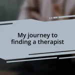 My journey to finding a therapist